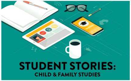child_and_family_studies_student_story