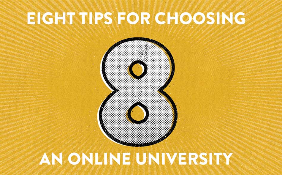8 Tips for Choosing an Online Univerisity