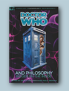 A picture of Corland Lewis and Paula Smithka's Doctor Who and Philosophy: Bigger on the Inside