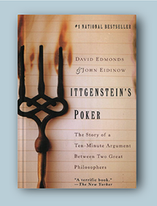 A picture of David Edmonds's and John Eidinow's Wittgenstein’s Poker: The Story of a Ten-Minute Argument between Two Great Philosophers