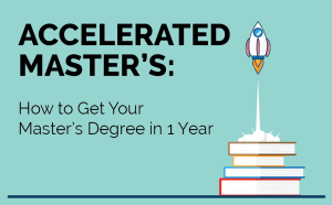 Accelerated Master's: How To Get Your Master’s Degree In 1 Year · Online At Southern Miss