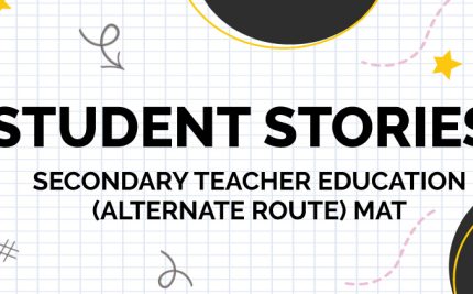 vector image with text "student stories: secondary teacher education alternate route program mat